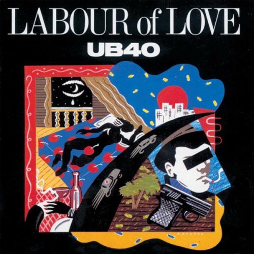 UB40 - Labour Of Love (1983)