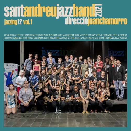 Sant Andreu Jazz Band & Joan Chamorro - Jazzing 12 (Vol.1) (2022) Hi Res