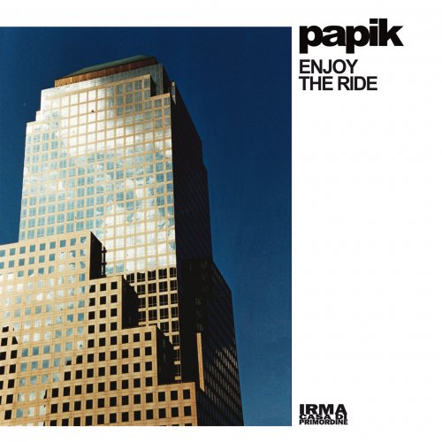 Papik - Enjoy The Ride (2022) [Hi-Res]
