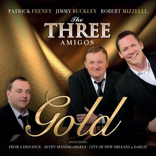 The Three Amigos - Gold (2022)