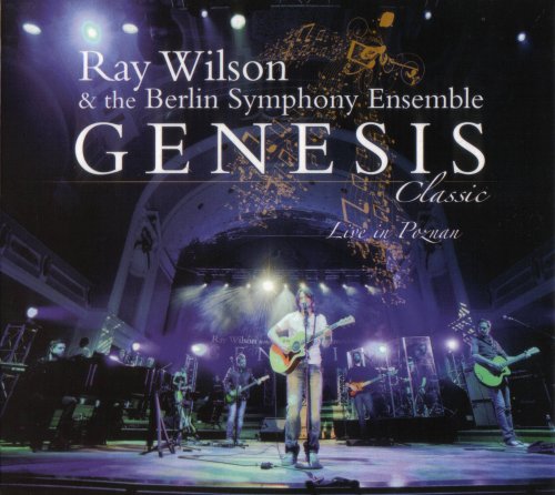 Ray Wilson & The Berlin Symphony Ensemble - Genesis Classic live in Poznan (2011)