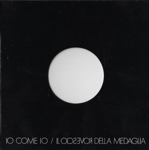 Il Rovescio Della Medaglia - IO Come IO (1972)