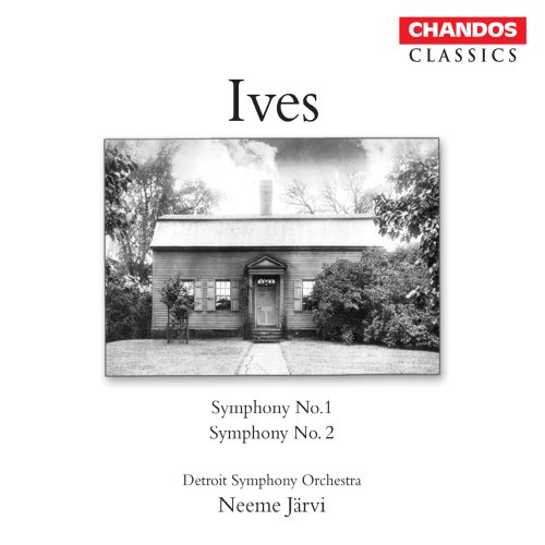Neeme Järvi, Detroit Symphony Orchestra - Ives: Symphony No. 1 & No. 2 (2002)