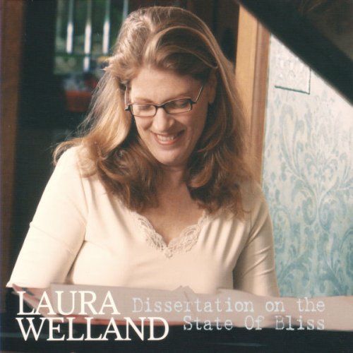 Laura Welland - Dissertation On The State Of Bliss (2005)