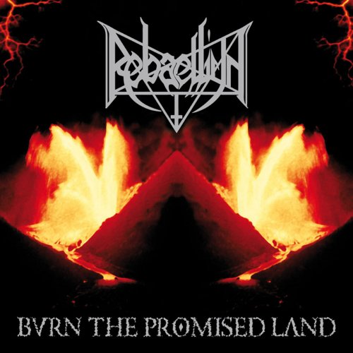 Rebaelliun - Burn The Promised Land (2022)