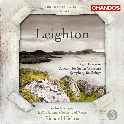 Richard Hickox - Leighton: Symphony for Strings, Organ Concerto & Concerto for String Orchestra (2022) [Hi-Res]