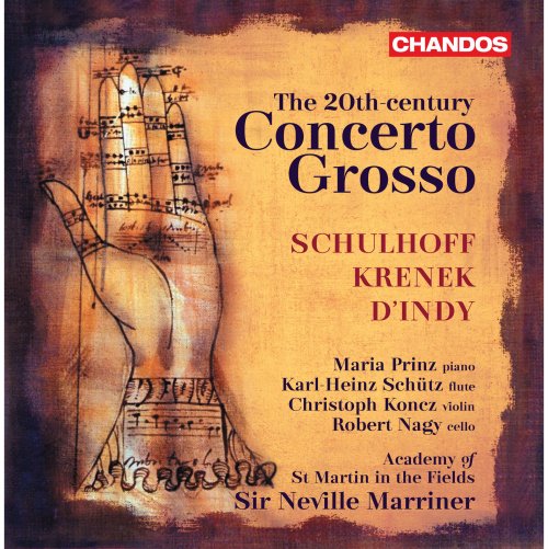 Sir Neville Marriner - The 20th Century Concerto grosso - Schulhoff: Concerto doppio - Krenek: Concertino - D'Indy: Concert (2022) [Hi-Res]