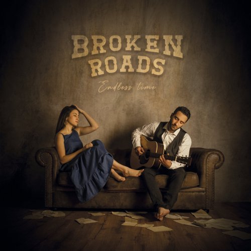 Broken Roads - Endless Time (2022)