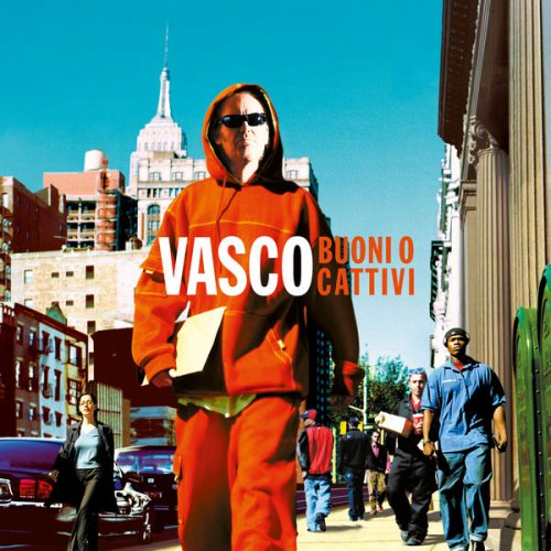 Vasco Rossi - Buoni O Cattivi (2004) [2017] Hi-Res