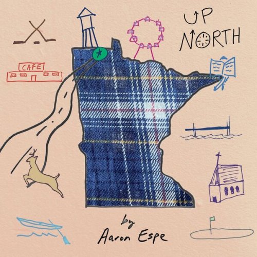 Aaron Espe - Up North (2022) Hi-Res