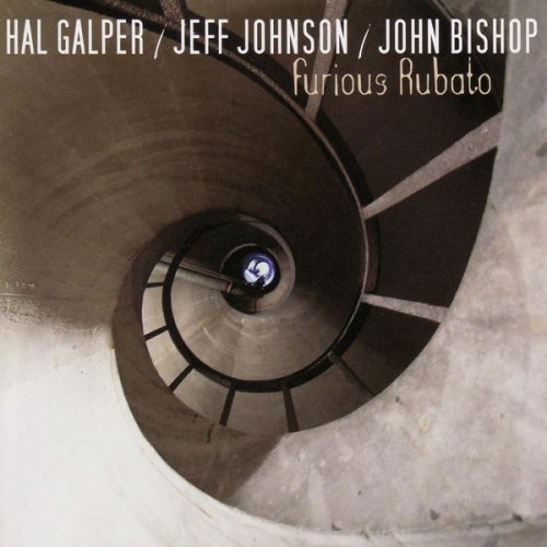Hal Galper - Furious Rubato (2007)