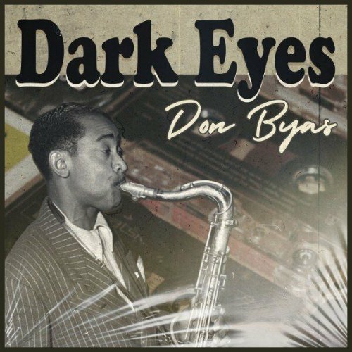 Don Byas - Dark Eyes (2022)