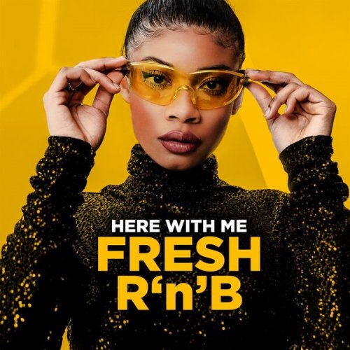 VA - Here with Me Fresh R'n'B (2022)