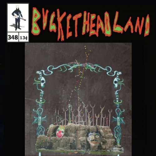 Buckethead - Pike Live Entrance (Pike 348) (2022)
