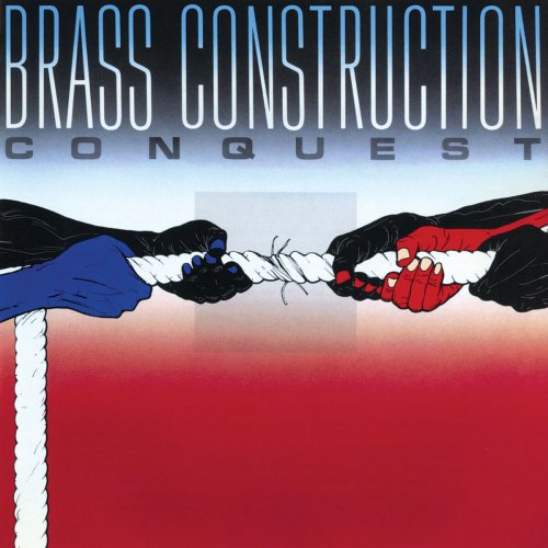 Brass Construction - Conquest (Expanded Edition) (1985)