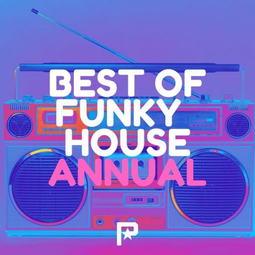 VA - Best of Funky House Annual 2023