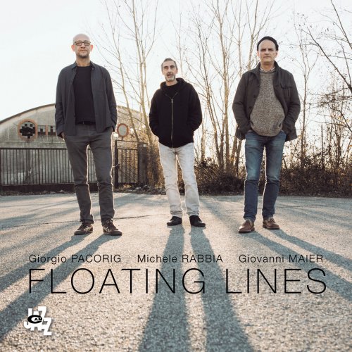 Giorgio Pacorig, Michele Rabbia, Giovanni Maier - Floating Lines (2017) [Hi-Res]