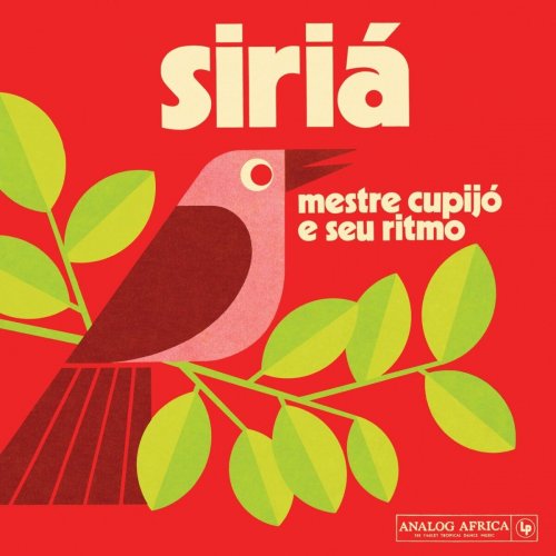 Mestre Cupijó e Seu Ritmo - Siriá (Analog Africa No. 16) (2014)