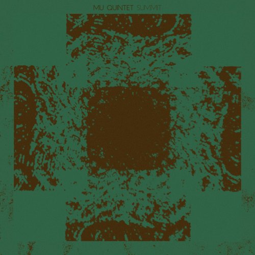 Mu Quintet - Summit (2022) Hi-Res