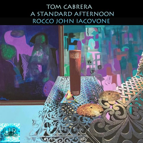Tom Cabrera - A Standard Afternoon (2022) Hi-Res
