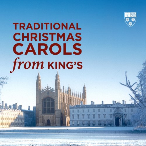 Choir of King's College Cambridge & Stephen Cleobury - Traditional Christmas Carols from King's (2022) [Hi-Res]