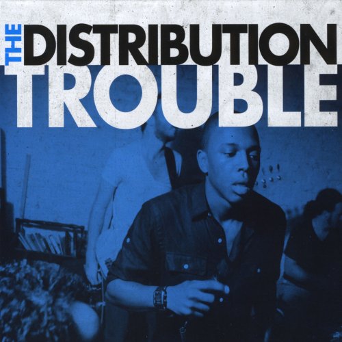 The Distribution - Trouble (2011)