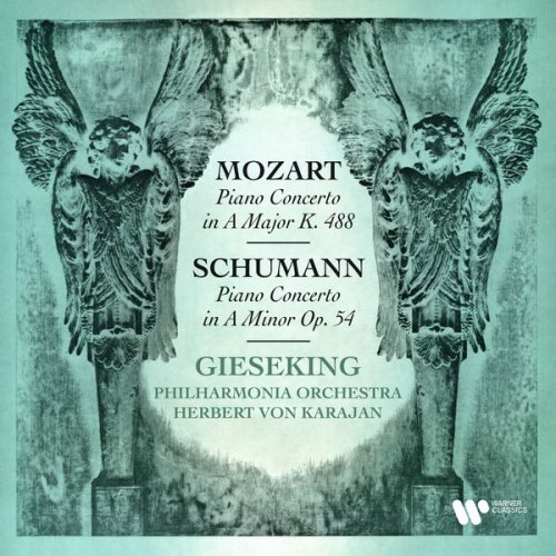 Walter Gieseking, Philharmonia Orchestra & Herbert von Karajan - Mozart: Piano Concerto No. 23, K. 488 - Schumann: Piano Concerto, Op. 54 (2022) [Hi-Res]