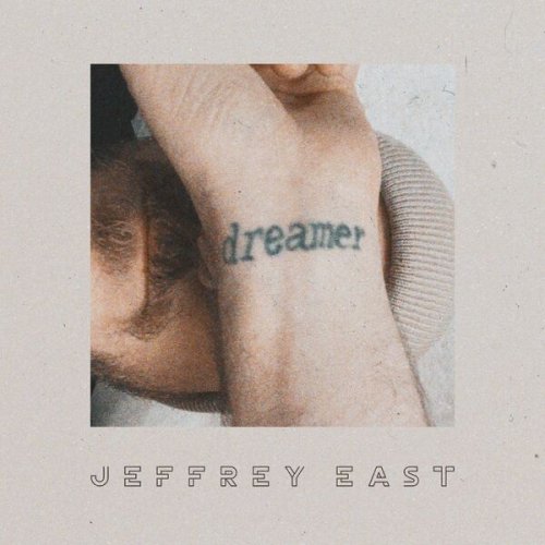 Jeffrey East - Dreamer (2022)