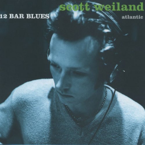 Scott Weiland - 12 Bar Blues (1998)