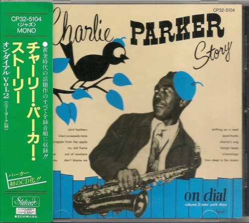 Charlie Parker – Charlie Parker Story On Dial Vol. 2 (1986)