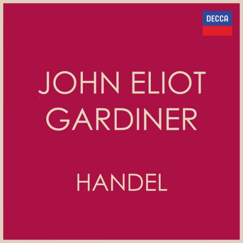 John Eliot Gardiner - John Eliot Gardiner - Handel (2022)