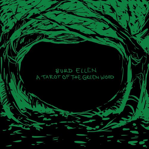 Burd Ellen - A Tarot of the Green Wood (2022) Hi-Res