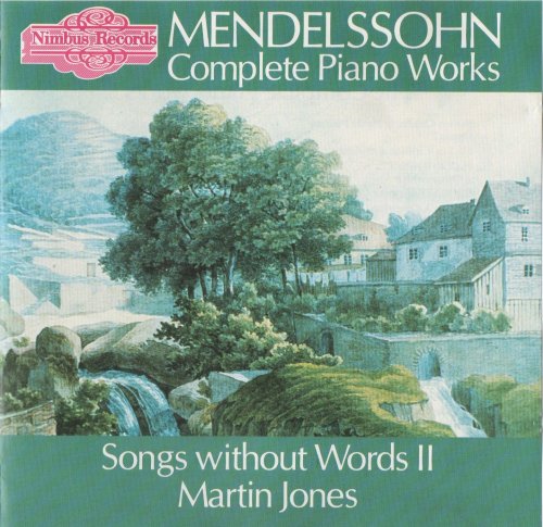 Martin Jones - Mendelssohn: Songs Without Words, Vol. 2 (1988) CD-Rip