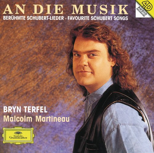 Bryn Terfel, Malcolm Martineau - An die Musik: Favourite Schubert Songs (1994) CD-Rip