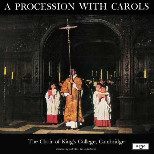 Choir of King's College, Cambridge - A Procession with Carols (2015)