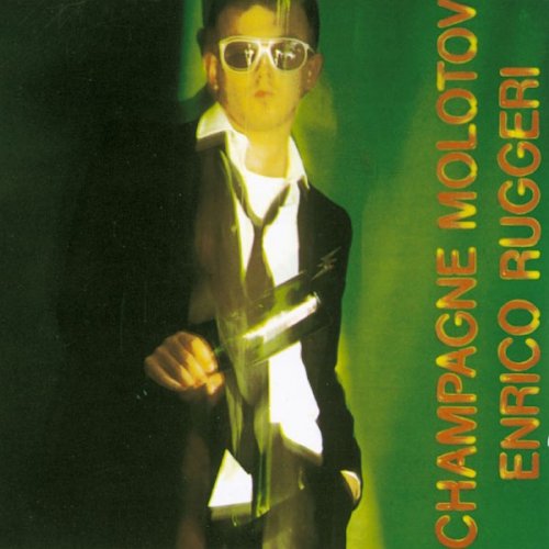 Enrico Ruggeri - Champagne Molotov (1981)