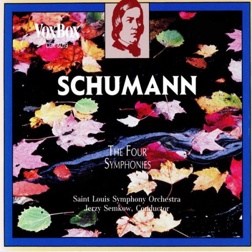 Jerzy Semkow & Saint Louis Symphony Orchestra - Schumann: The 4 Symphonies (1990)