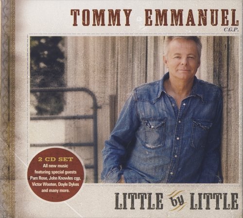 Tommy Emmanuel - Little by Little (2010)