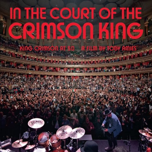 King Crimson - In The Court Of The Crimson King (King Crimson At 50 A Film By Toby Amies) (2022)
