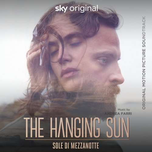 Andrea Farri - The Hanging Sun: Sole di mezzanotte (Original Motion Picture Soundtrack) (2022) [Hi-Res]