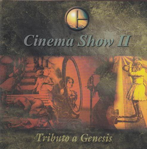 Chaneton - Cinema Show II (Tributo A Genesis) (2001)