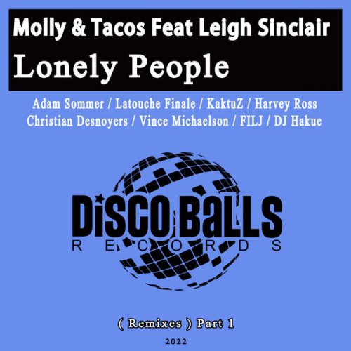 Molly & Tacos - Lonely People (Remixes), Pt. 1 (2022) [.flac 24bit/44.1kHz]