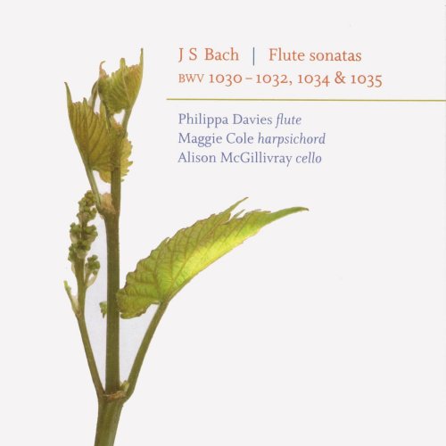 Philippa Davies, Maggie Cole, Alison McGillivray - J.S. Bach: Flute Sonatas (2006)