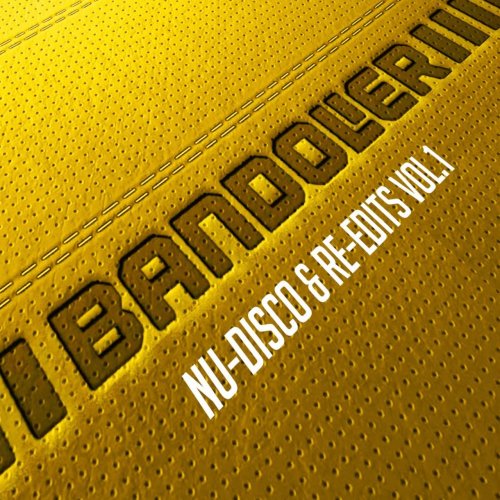 VA - Bandolier Nu-Disco & Re-Edits Vol.1 (2022)