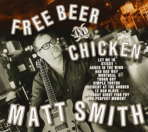 Matt Smith - Free Beer And Chicken (2002)