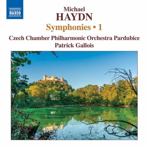 Czech Chamber Philharmonic Orchestra Pardubice, Filip Dvořák, Patrick Gallois - Michael Haydn: Symphonies, Vol. 1 (2016) [Hi-Res]