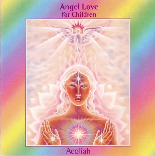Aeoliah - Angel Love for Children (1993)
