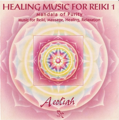 Aeoliah - Healing Music For Reiki 1 (1995)