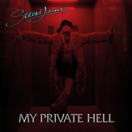 Steevi Jaimz - My Private Hell (2009) Hi-Res