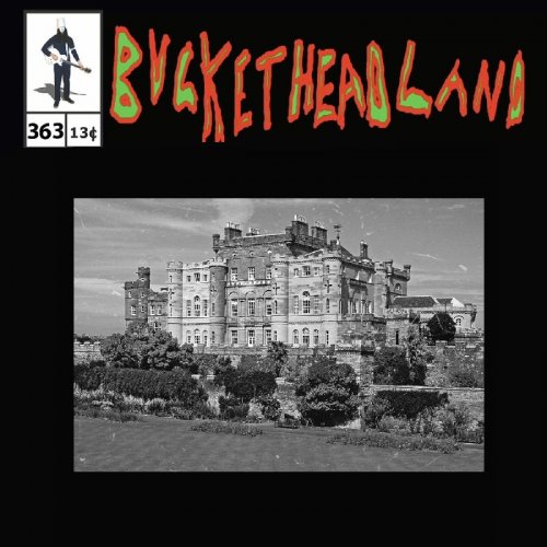 Buckethead - Live From The Lord Summerisle Residence (Pike 363) (2022)